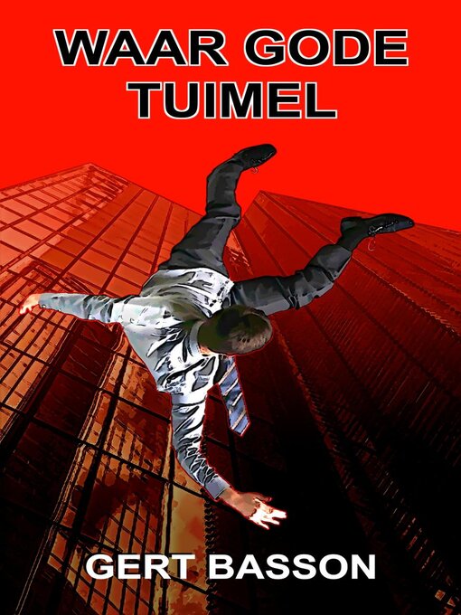 Title details for Waar gode tuimel by Gert Basson - Available